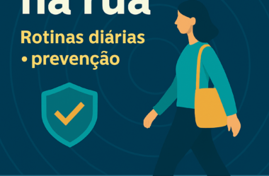 Rotinas seguras no dia a dia